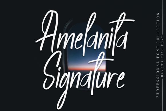 Amelanita Signature: The Font That Elevates Your Campaigns
