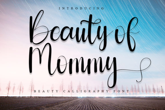 Beauty of Mommy: The Perfect Script Font for Branding and Design