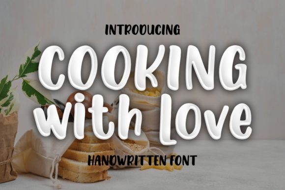 Cooking with Love: A Script Handwritten Font for Creative Makers