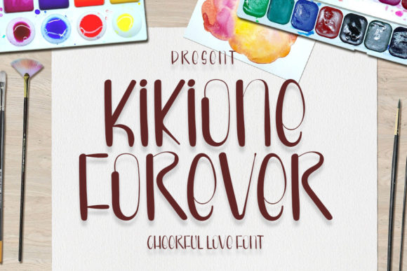 Kikione Forever: The Font That Elevates Your Campaigns