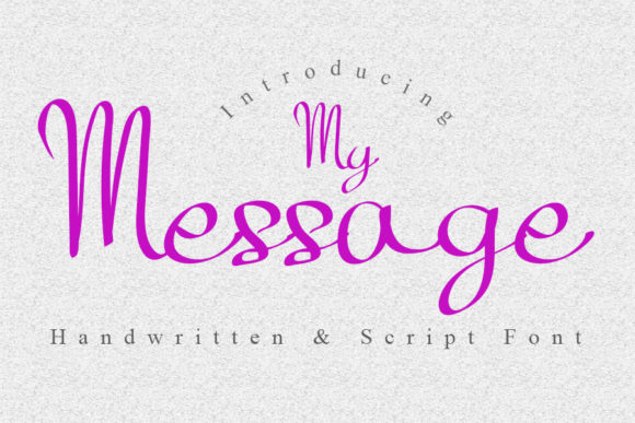 My Message: A Script Handwritten Font for Editorial Design and Branding